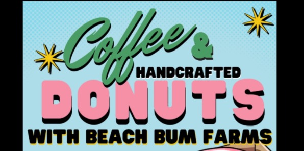 Coffee and Donuts with Beach Bum Farms Clash Coffee Event