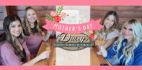 Mother's Day special at Ducey's on the Lake.