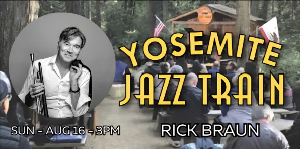 Yosemite Jazz Band with Rick Braun.