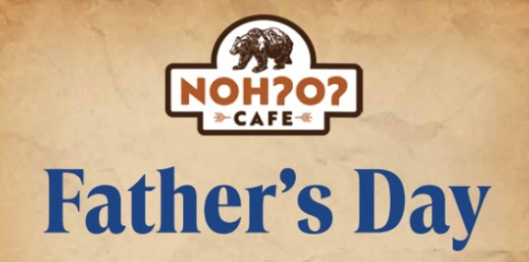Banner for Father's Day Lunch and Dinner at Chukchansi.