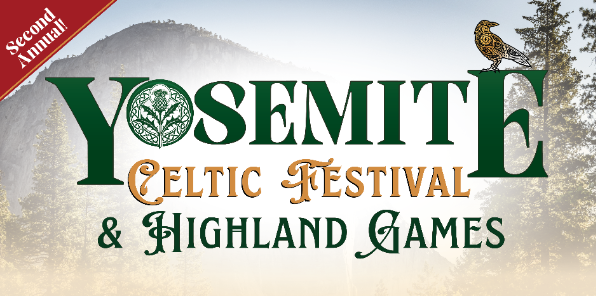 Event image for the 2nd Annual Yosemite Celtic Festival