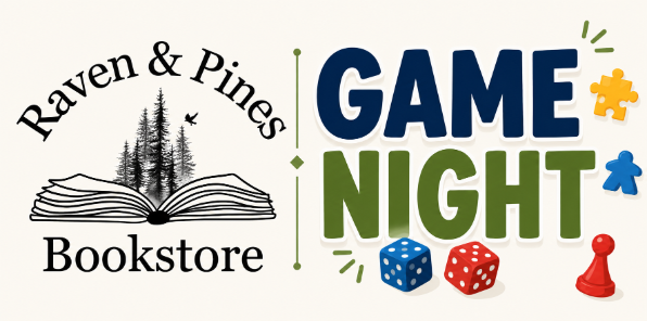 Game Night at  Raven and Pines Bookstore