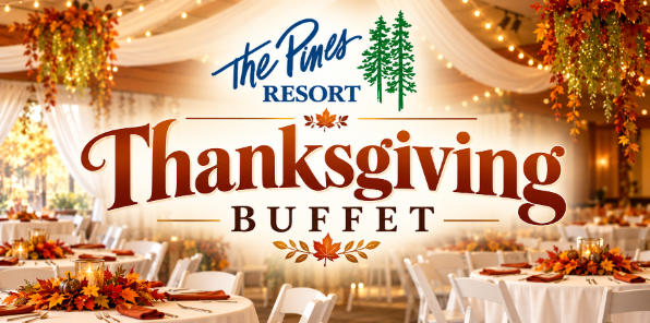 Thanksgiving buffet at the Pines Resort.
