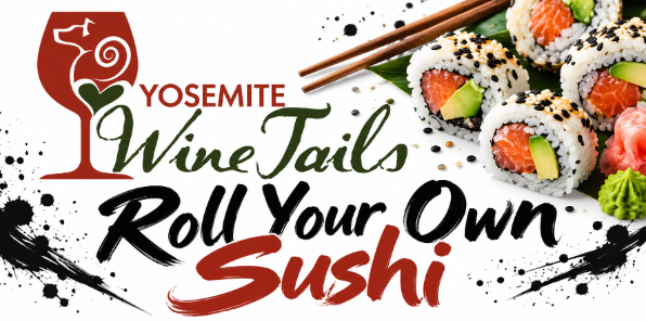 Roll Your Own Sushi event at Yosemite Wine Tails